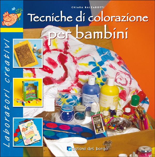 Tecniche di colorazione per bambini | Giunti Scuola Tecniche di colorazione per bambini | Giunti Scuola