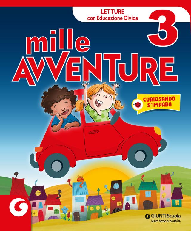 Mille Avventure CL. 3 Confezione Vendita | Giunti Scuola Mille Avventure CL. 3 Confezione Vendita libro di testo Corso per il triennio (1-2-3) 3ª | Giunti Scuola