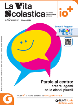 La Vita Scolastica - n. 40 giugno 2024 | Giunti Scuola La Vita Scolastica - n. 40 giugno 2024 | Giunti Scuola