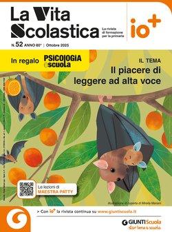 La Vita Scolastica - n. 52 Ottobre 2025 | Giunti Scuola La Vita Scolastica - n. 52 Ottobre 2025 | Giunti Scuola