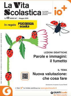 La Vita Scolastica - n. 49 maggio 2025 | Giunti Scuola La Vita Scolastica - n. 49 maggio 2025 | Giunti Scuola