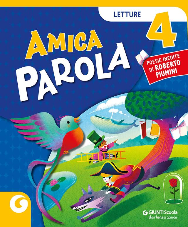 Amica Parola CL. 4 Confezione Vendita Giunti Scuola Amica Parola CL. 4 Confezione Vendita Giunti Scuola