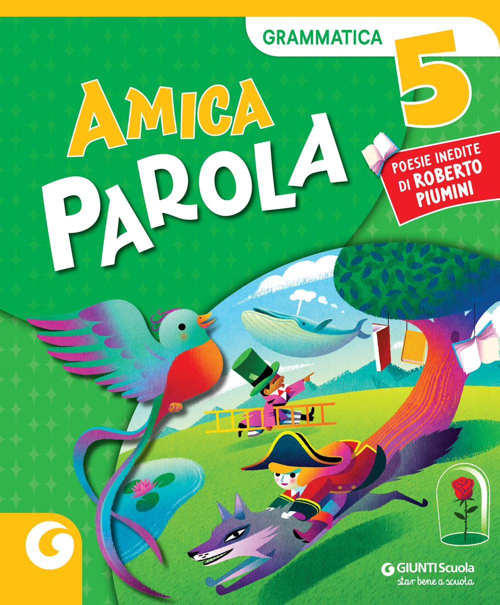 AMICA PAROLA Cl 5 Grammatica Giunti Scuola amica-parola-cl-5-grammatica-giunti-scuola