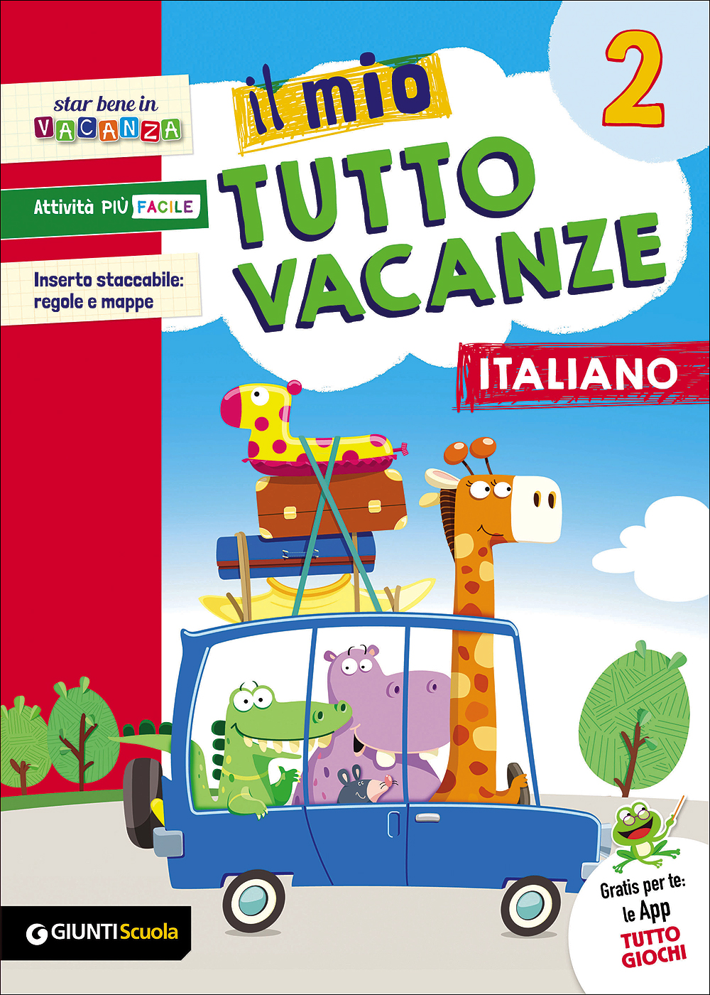 Il mio Tutto vacanze - Italiano 2 | Giunti Scuola
