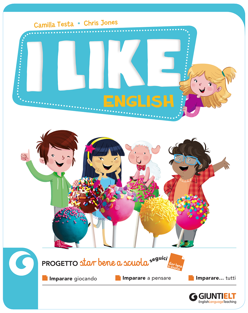 I Like English 1 2 3 4 5 Corso Adozionale Giunti Scuola