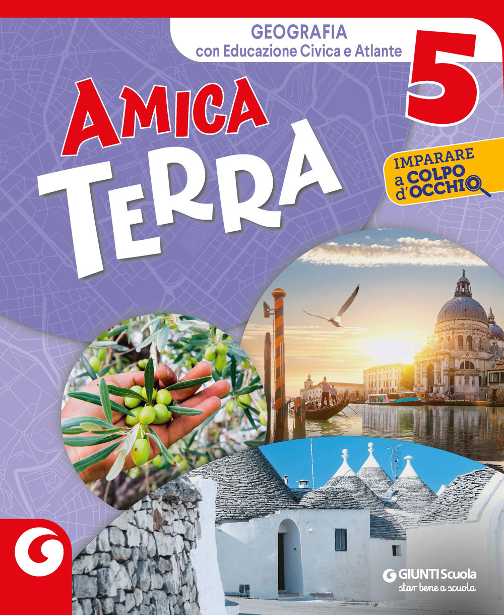 Senza Frontiere Geografia 5 Libro Digitale AMICA TERRA - cl.5 Geografia | Giunti Scuola