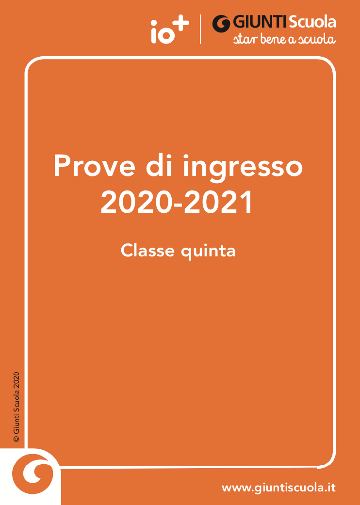 Classe Quinta Prove Di Ingresso 21 Raccolta Giunti Scuola