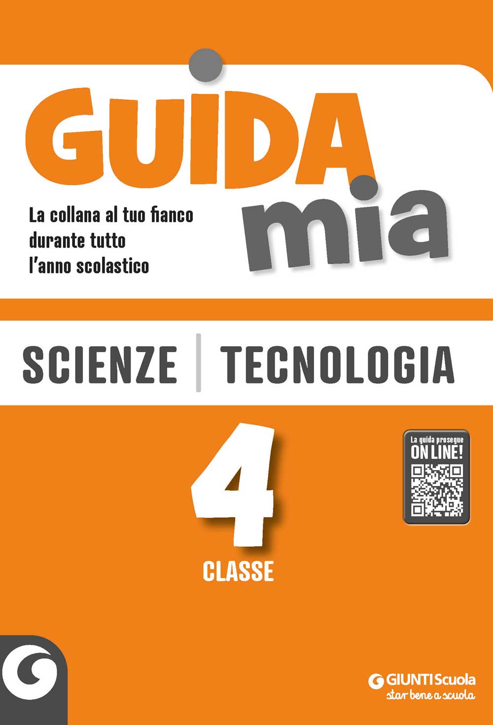 Guida Mia - Scienze e Tecnologia classe 4 | Giunti Scuola