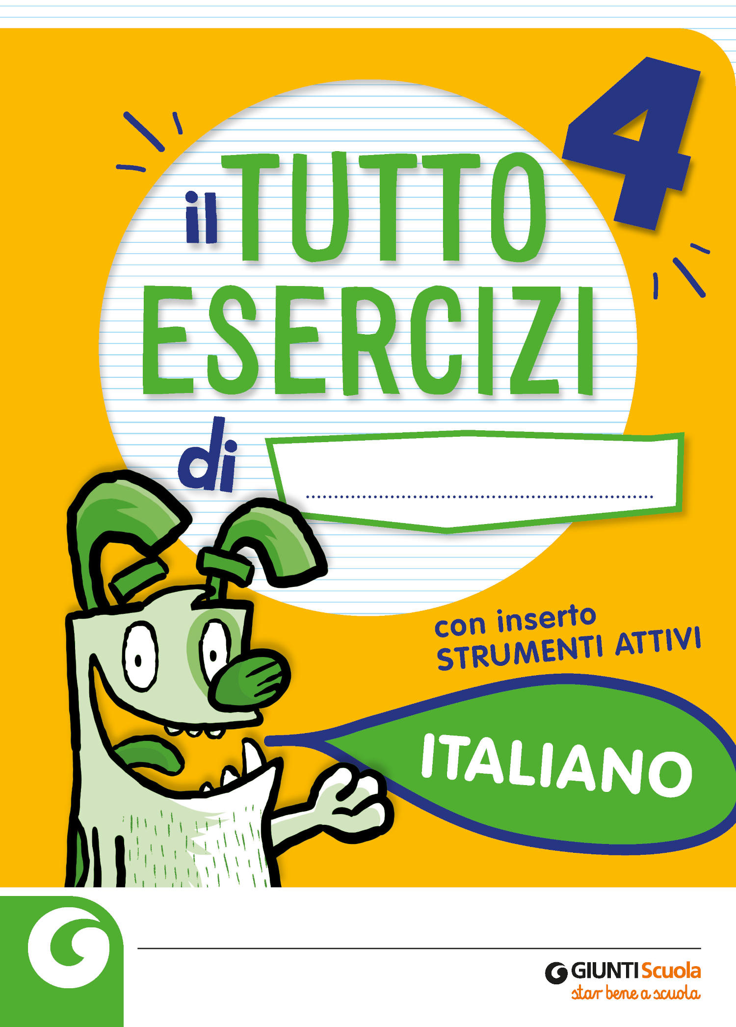 Tutto Esercizi - Italiano 4 | Giunti Scuola