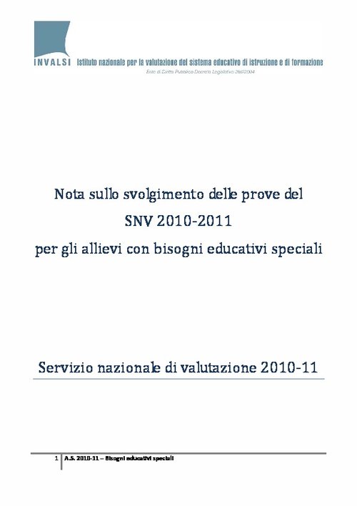 19. Nota sullo svolgimento delle prove del SNV 2010 - 2011 per gli allievi con bisogni educativi speciali | Giunti Scuola 19. Nota sullo svolgimento delle prove del SNV 2010 - 2011 per gli allievi con bisogni educativi speciali | Giunti Scuola