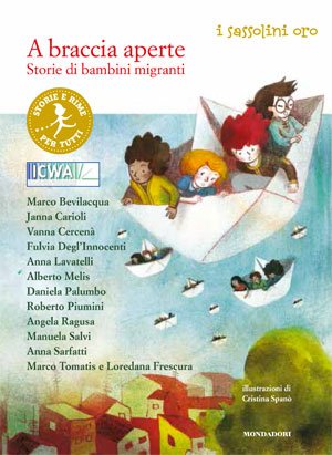A braccia aperte. Storie di bambini migranti | Giunti Scuola A braccia aperte. Storie di bambini migranti | Giunti Scuola