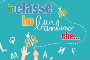 A Firenze il 6 e il 7 febbraio il convegno "In classe ho un bambino che..." | Giunti Scuola