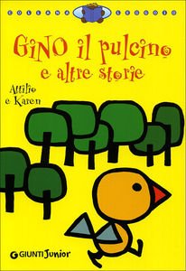 A scuola con Gino il pulcino | Giunti Scuola