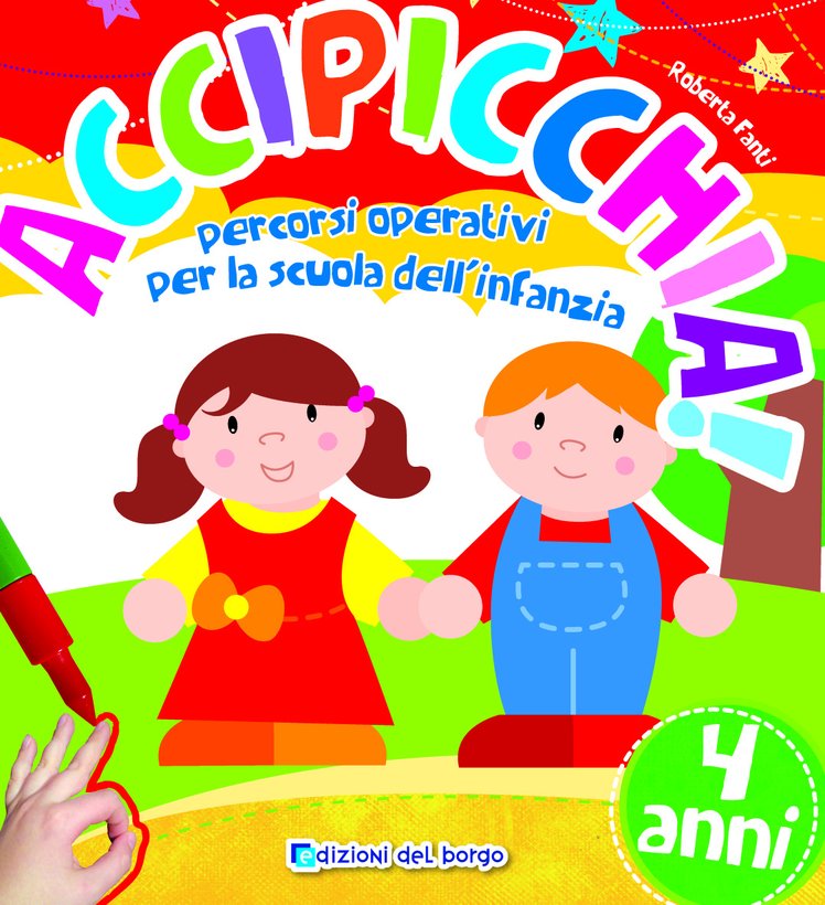 Accipicchia! Una nuova collana per la scuola dell’infanzia | Giunti Scuola