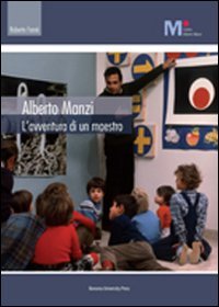 Alberto Manzi. L'avventura di un maestro | Giunti Scuola