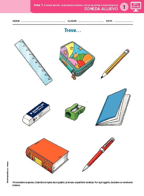 Area 1: Allenare ascolto, comprensione verbale, ricerca percettiva e memorizzazione. Schede allievo online aggiuntive | Giunti Scuola Area 1: Allenare ascolto, comprensione verbale, ricerca percettiva e memorizzazione. Schede allievo online aggiuntive | Giunti Scuola