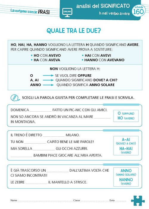 Area 3. Analisi significato: H verbo avere (maiuscolo) | Giunti Scuola Area 3. Analisi significato: H verbo avere (maiuscolo) | Giunti Scuola