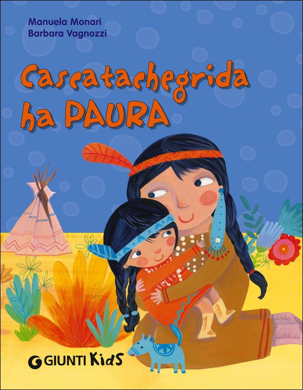 Cascatachegrida ha paura | Giunti Scuola