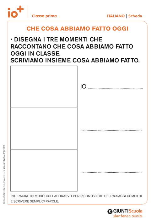 Che cosa abbiamo fatto oggi | Giunti Scuola Che cosa abbiamo fatto oggi | Giunti Scuola
