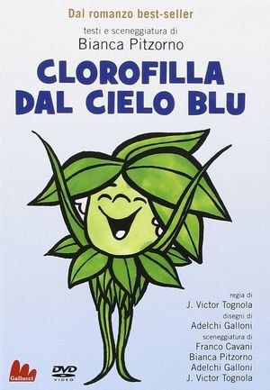 Clorofilla dal cielo blu | Giunti Scuola Clorofilla dal cielo blu | Giunti Scuola