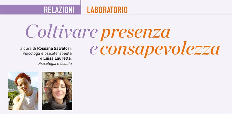 Coltivare presenza e consapevolezza | Giunti Scuola