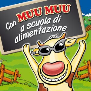 “Con Muu Muu a scuola di alimentazione”: un progetto per le scuole in vista di EXPO | Giunti Scuola “Con Muu Muu a scuola di alimentazione”: un progetto per le scuole in vista di EXPO | Giunti Scuola
