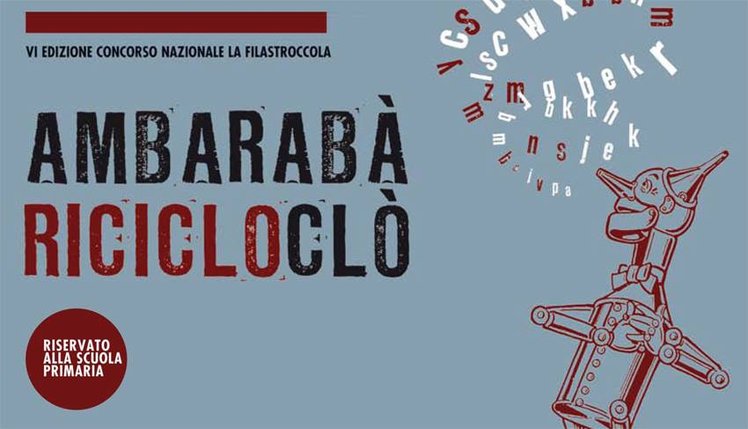 Concorso nazionale "La filastroccola – Ambarabà Ricicloclò" | Giunti Scuola Concorso nazionale "La filastroccola – Ambarabà Ricicloclò" | Giunti Scuola