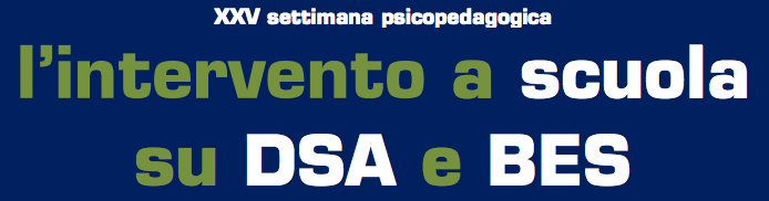 Corso-Convegno "L'intervento a scuola su DSA e BES" a Civitanova Marche dal 7 al 9 luglio 2016 | Giunti Scuola Corso-Convegno "L'intervento a scuola su DSA e BES" a Civitanova Marche dal 7 al 9 luglio 2016 | Giunti Scuola