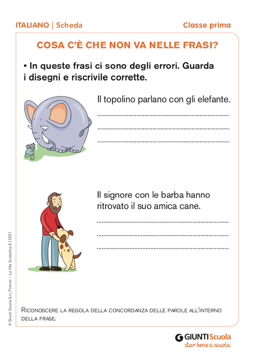 Cosa c'è che non va nelle frasi? | Giunti Scuola Cosa c'è che non va nelle frasi? | Giunti Scuola