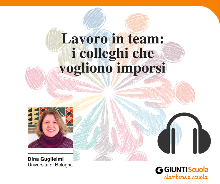 Cosa fare con i colleghi che vogliono imporsi? - "Pillole" per cominciare bene | Giunti Scuola Cosa fare con i colleghi che vogliono imporsi? - "Pillole" per cominciare bene | Giunti Scuola
