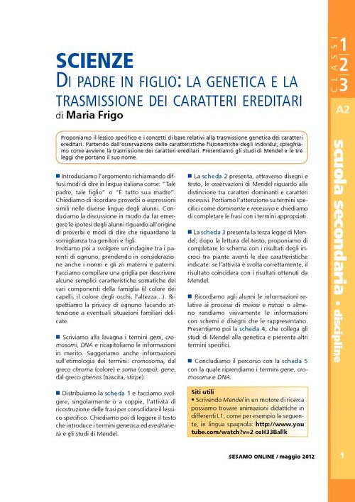 Di padre in figlio: la genetica e la trasformazione dei caratteri | Giunti Scuola Di padre in figlio: la genetica e la trasformazione dei caratteri | Giunti Scuola