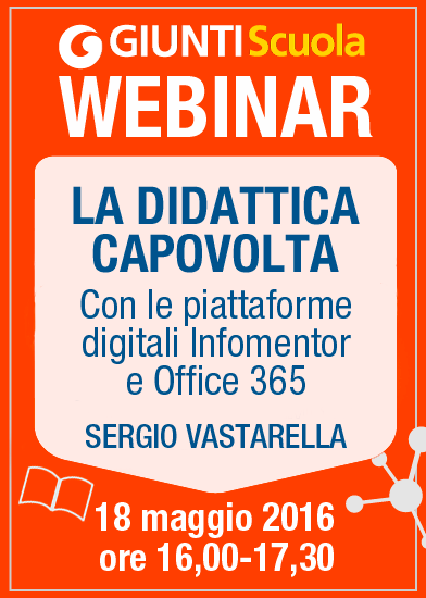 Didattica capovolta: il 18 maggio un webinar di Sergio Vastarella | Giunti Scuola Didattica capovolta: il 18 maggio un webinar di Sergio Vastarella | Giunti Scuola
