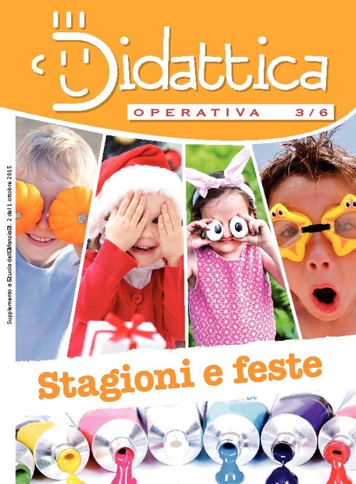 Didattica operativa - Stagioni e feste | Giunti Scuola Didattica operativa - Stagioni e feste | Giunti Scuola