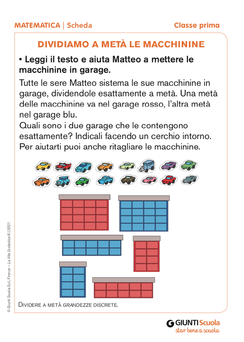 Dividiamo a metà le macchinine | Giunti Scuola Dividiamo a metà le macchinine | Giunti Scuola