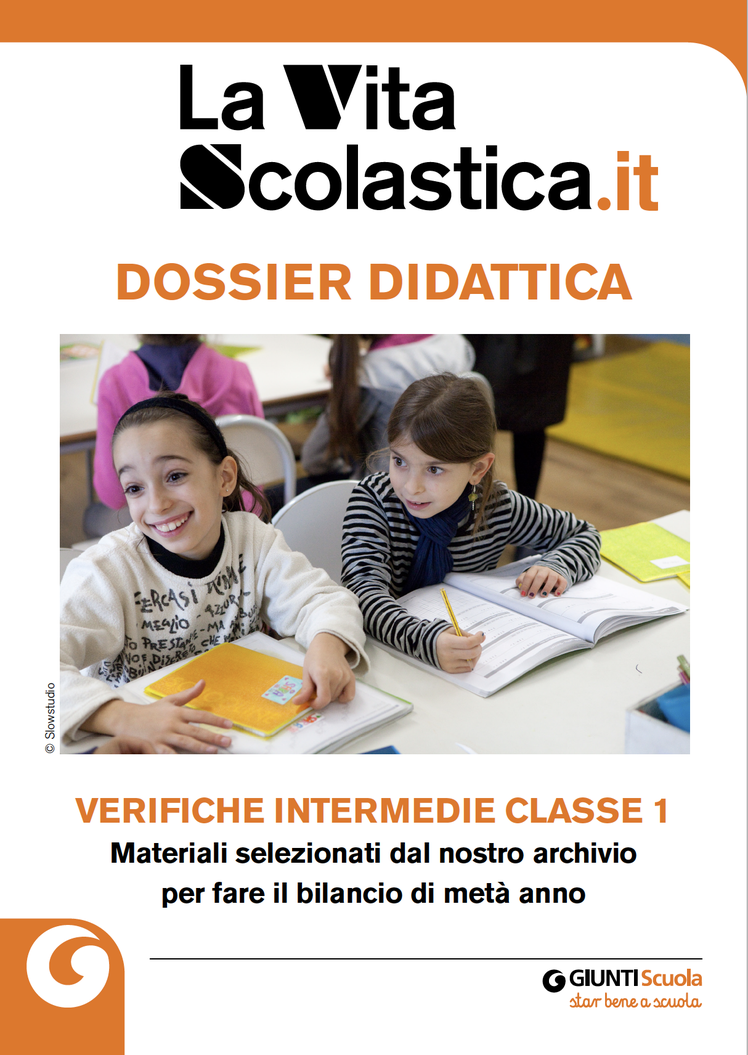 "Dossier didattica", online i materiali per le verifiche intermedie | Giunti Scuola "Dossier didattica", online i materiali per le verifiche intermedie | Giunti Scuola