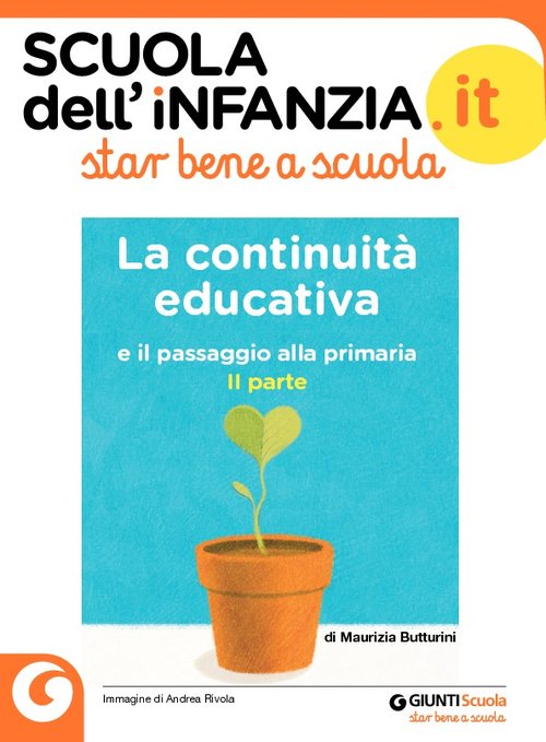 Dossier “Passaggio alla primaria” (seconda parte)) | Giunti Scuola Dossier “Passaggio alla primaria” (seconda parte)) | Giunti Scuola