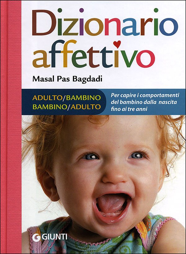 Due lingue, una relazione: "Dizionario affettivo" di Masal Pas Bagdadi | Giunti Scuola Due lingue, una relazione: "Dizionario affettivo" di Masal Pas Bagdadi | Giunti Scuola