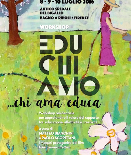 EDUCHIAMO ...chi ama educa. Un workshop residenziale l'8, il 9 e il 10 ...