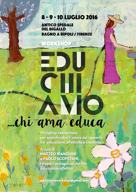 EDUCHIAMO ...chi ama educa. Un workshop residenziale l'8, il 9 e il 10 luglio a Bagno a Ripoli (FI) | Giunti Scuola