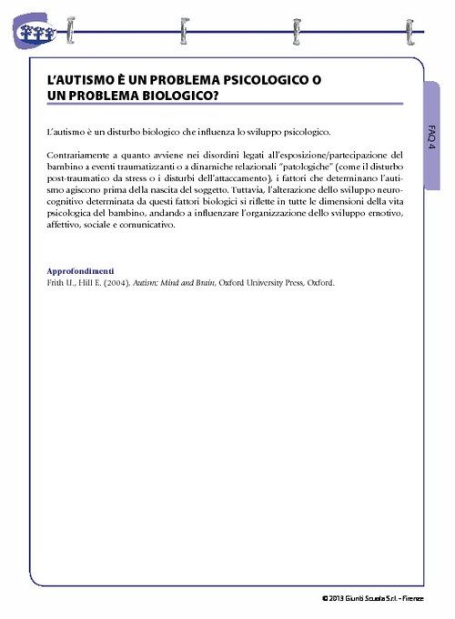 FAQ 04. L'autismo è un problema psicologico o un problema biologico? | Giunti Scuola FAQ 04. L'autismo è un problema psicologico o un problema biologico? | Giunti Scuola
