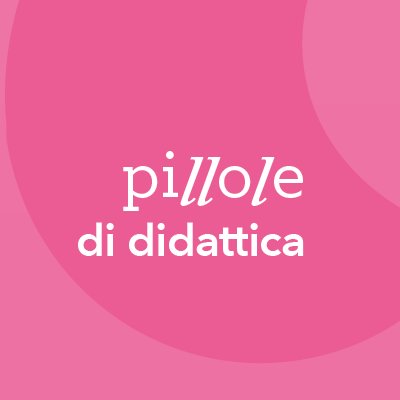 Pillola di Infanzia | Come si costruisce un percorso didattico | Giunti Scuola