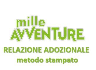 Relazione adozionale 2024 - Mille avventure metodo stampato | Giunti Scuola