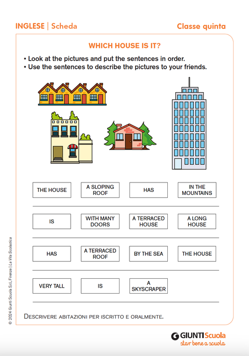 Which house is it? | Giunti Scuola Which house is it? | Giunti Scuola