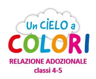 Relazione adozionale 2024 - Un cielo a colori 4-5 | Giunti Scuola