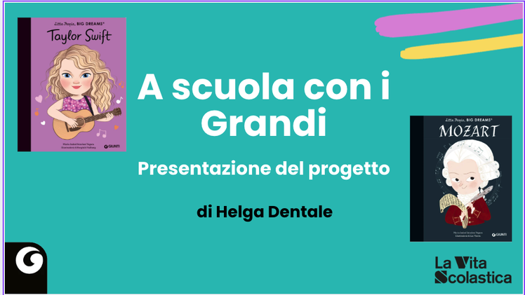 A scuola con i Grandi | Giunti Scuola