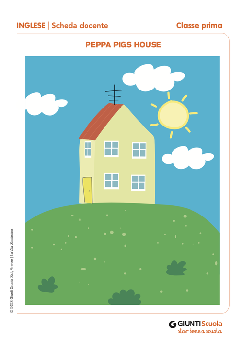 Peppa Pigs house | Giunti Scuola