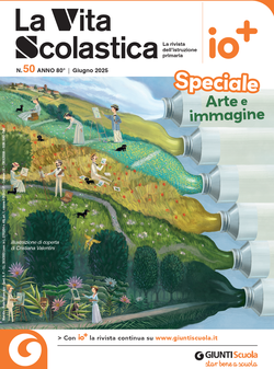 La Vita Scolastica - n. 50 giugno 2025 | Giunti Scuola