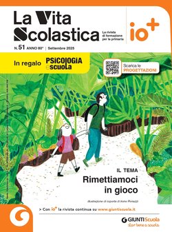 La Vita Scolastica - n. 51 Settembre 2025 | Giunti Scuola