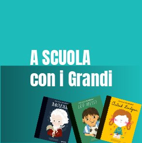 A scuola con i Grandi | Presentazione | Giunti Scuola A scuola con i Grandi | Presentazione | Giunti Scuola