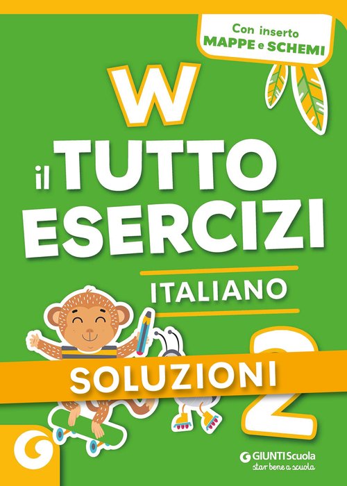 Soluzioni W il tutto esercizi italiano 2 | Giunti Scuola